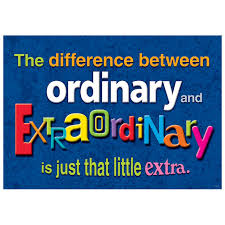The difference between ordinary and extraordinary....